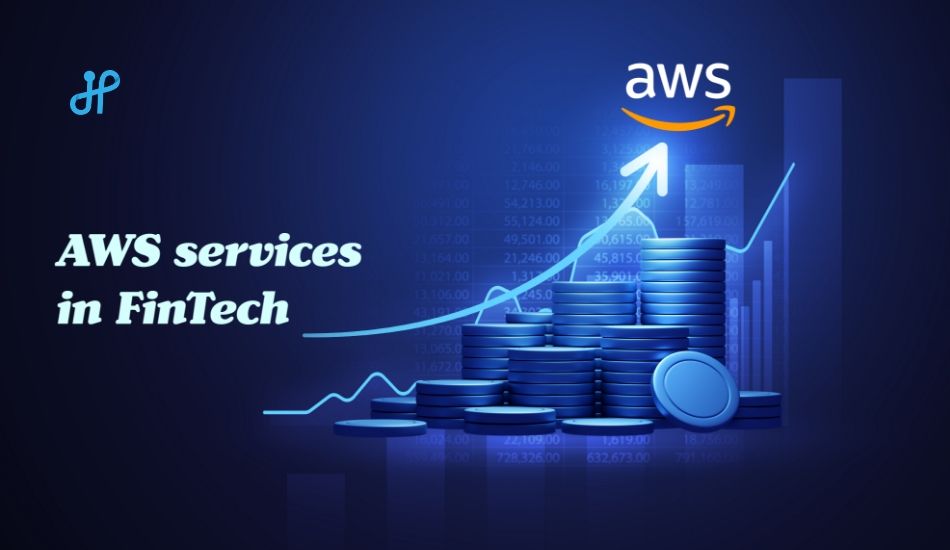 AWS Services in Finetech