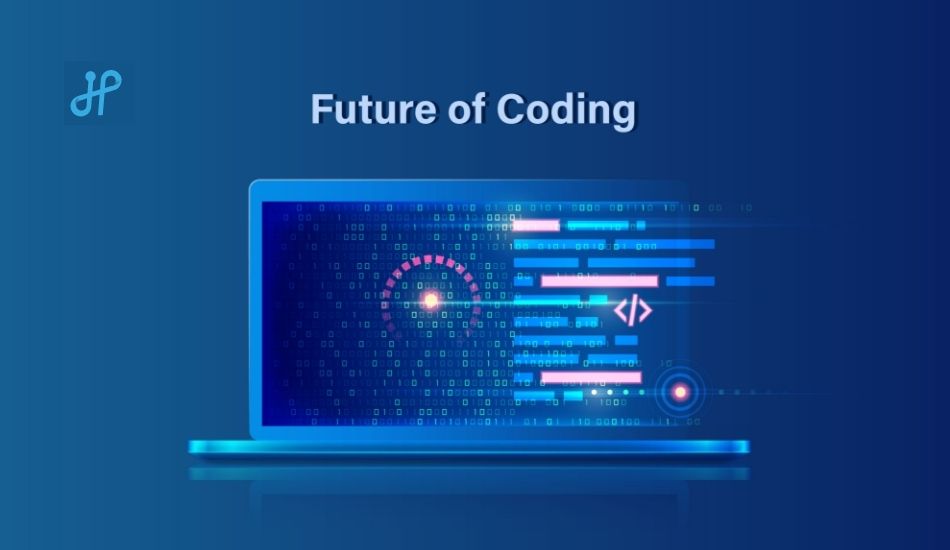 Future of Coding — Will coding still be relevant in 2025?